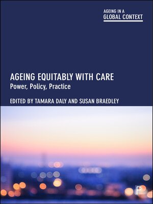 cover image of Ageing Equitably with Care